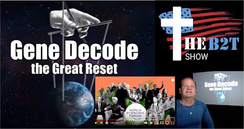 Gene Decode! The Great Reset. B2T Show Mar 31, 2001 (IS) [mirrored]