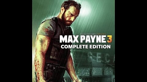 Max Payne 3 - Complete Edition (12-22-2024)