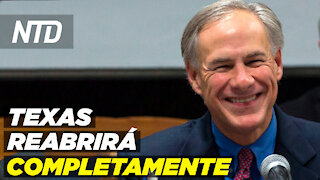 Texas reabrirá completamente; Director del FBI habla de la irrupción del Capitolio | NTD