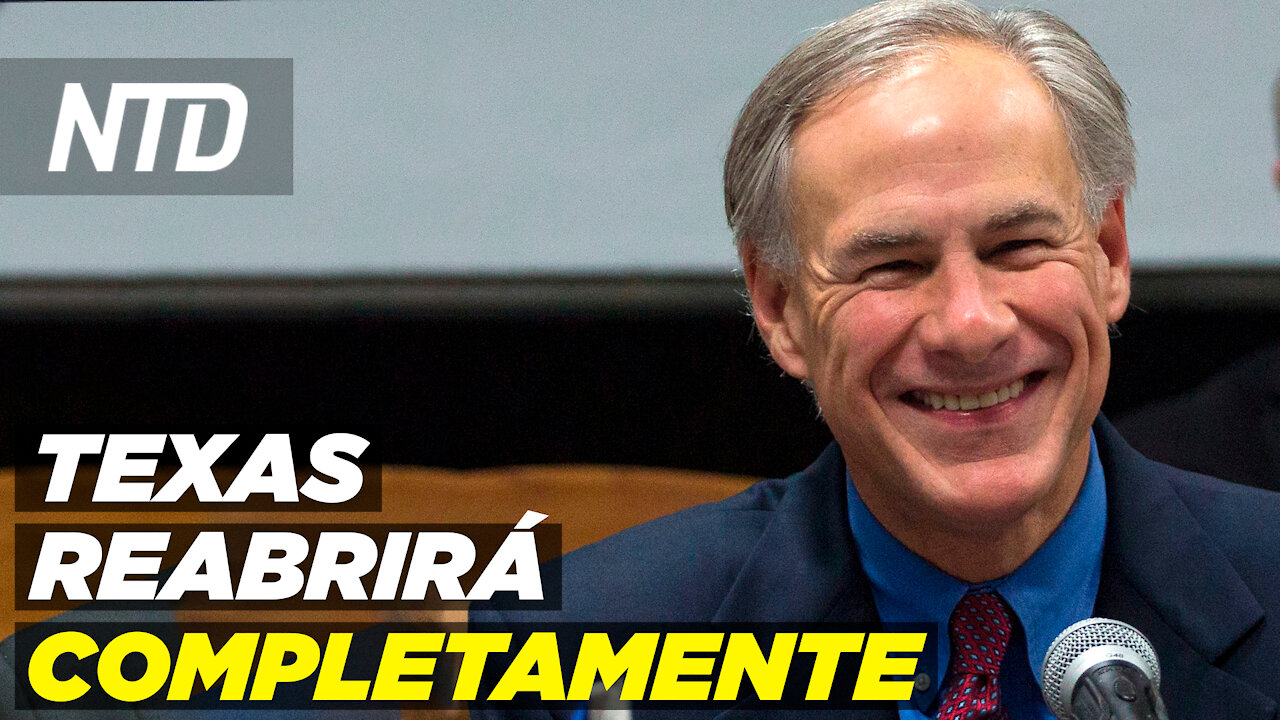 Texas reabrirá completamente; Director del FBI habla de la irrupción del Capitolio | NTD