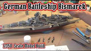 Building the Tamiya 1/350 Scale German Battleship Bismarck