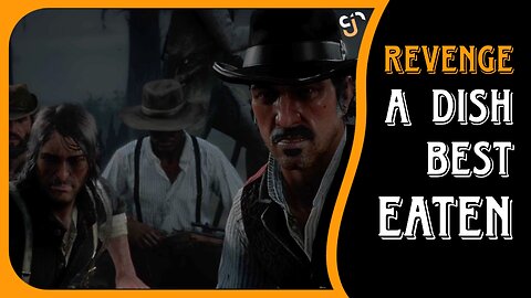 Red Dead Redemption 2 - Revenge is a Dish Best Eaten