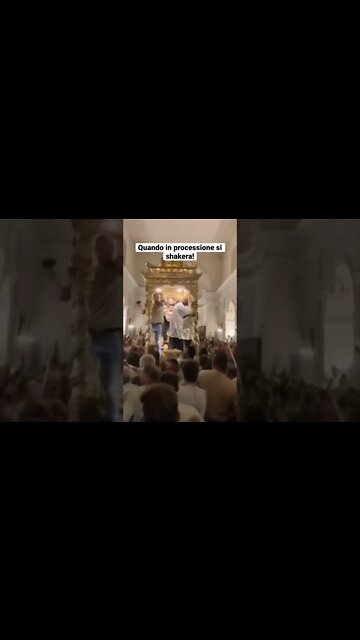 Quando in processione si shakera!