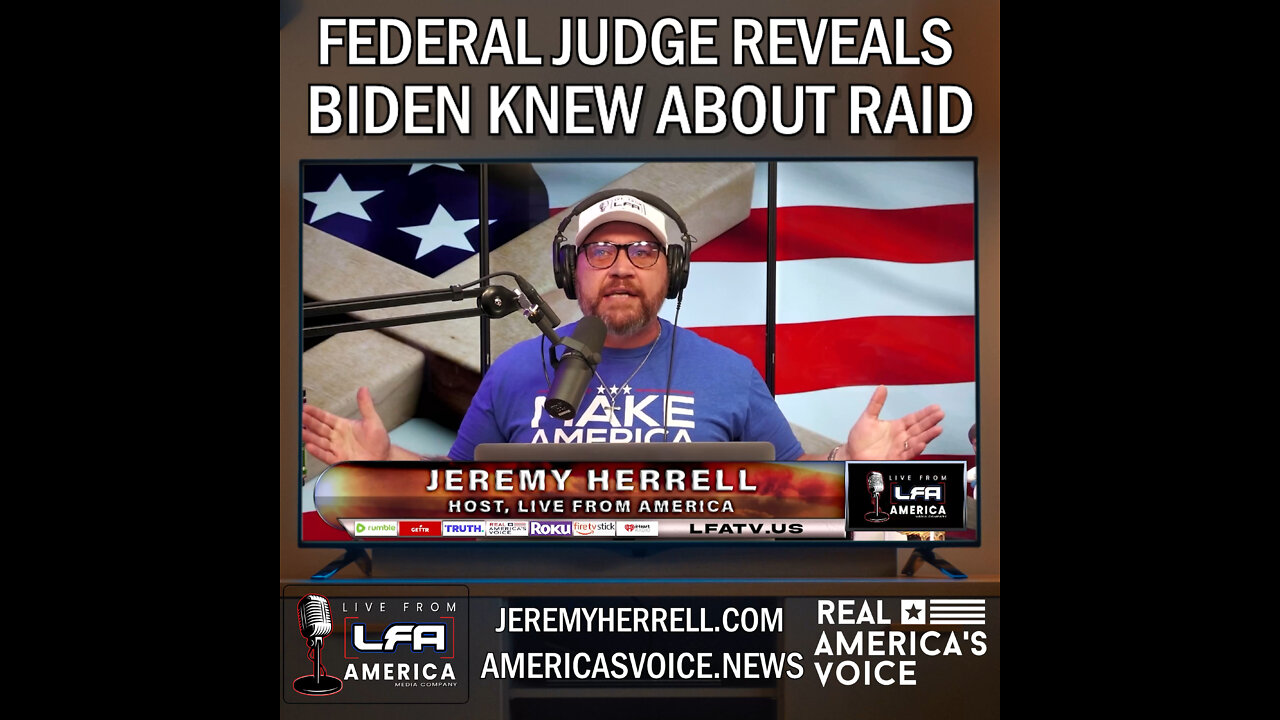 Federal Judge Reveals Biden Knew About Raid