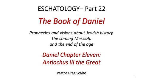 9/8/24 Eschatology #22: Antiochus III the Great