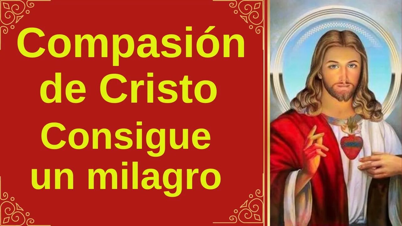 Misericordia de Cristo - Recibe un Milagro