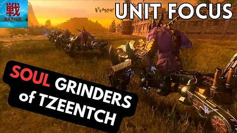 Unit Focus - Soul Grinders of Tzeentch