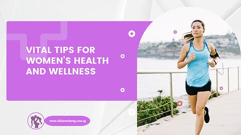 Vital Tips for Women’s Health and Wellness