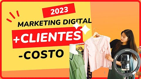 COMO ALCANZAR MAS CLIENTES EN LINEA🔥CONSEJOS DE MARKETING DIGITAL PARA 2023🔥