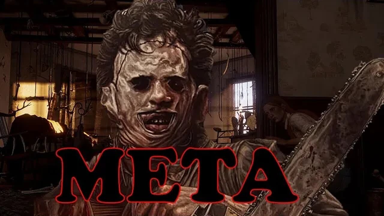 META HIGH LEVEL LEATHERFACE BUILD IN ACTION ! TEXAS CHAINSAW MASSACRE THE GAME