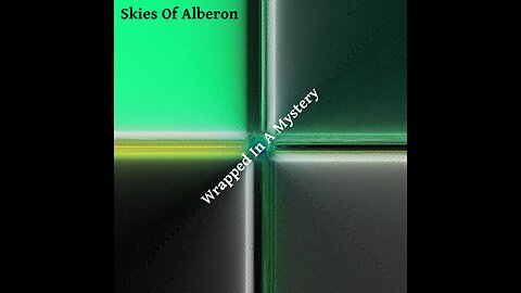 Song: Wrapped In A Mystery by Skies Of Alberon