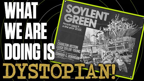 How Abortion is like Soylent Green (1970)