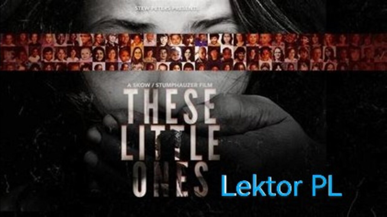 These Little Ones | Ci Malutcy | LEKTOR PL | 1080p