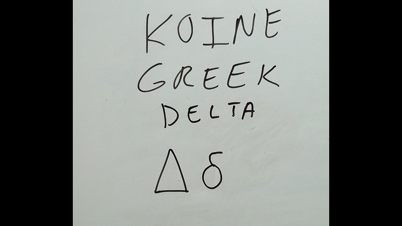 Koine Greek Delta