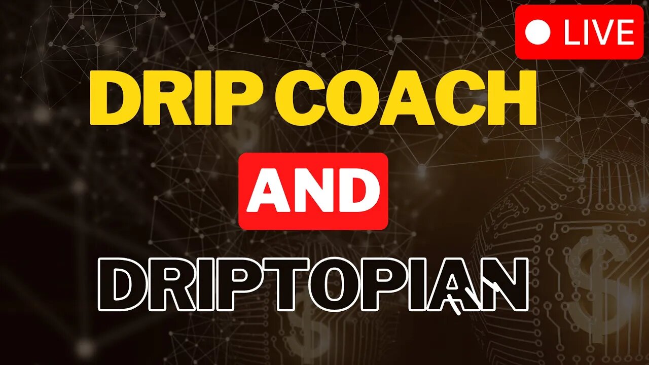 Drip Network - Driptopian and Drip Coach Sit down