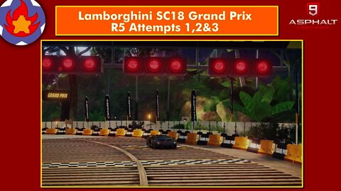 Lamborghini SC18 Grand Prix R5 Attempts1,2&3 | Asphalt 9: Legends for Nintendo Switch