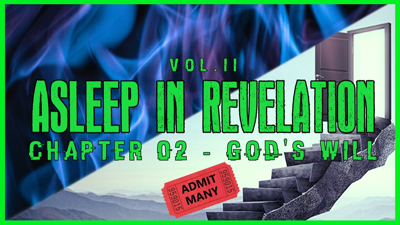 Asleep in Revelation - God's Will