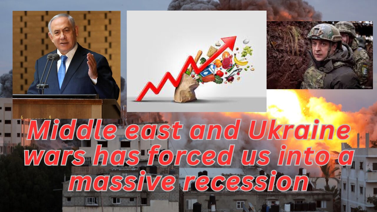 The world is forced into a massive recession because of the Israel and Ukraine wars.