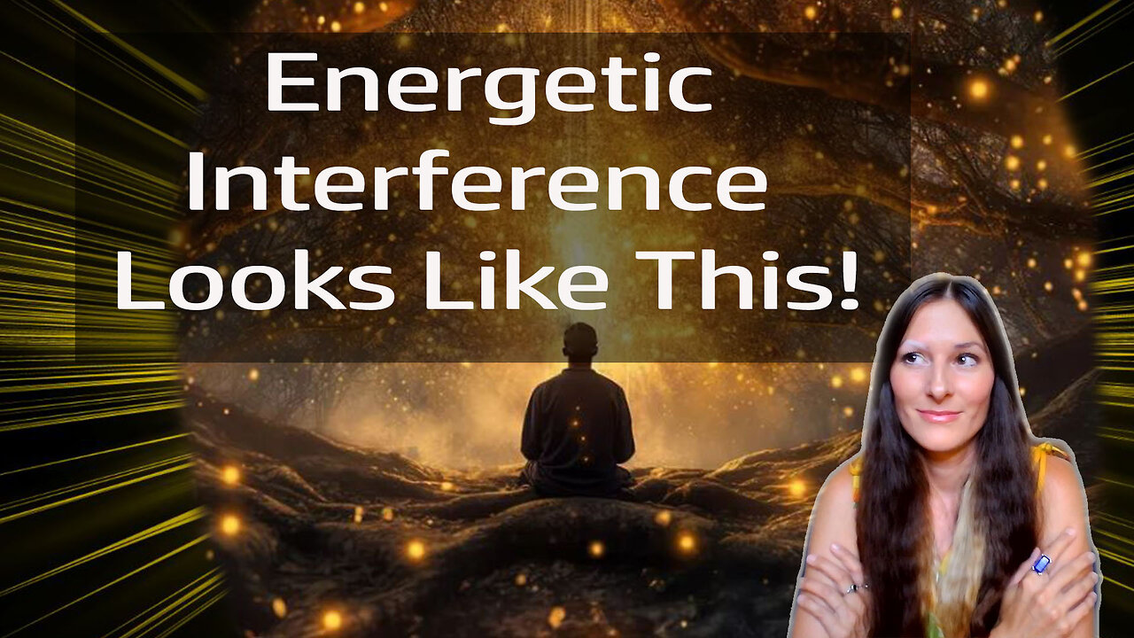 What energetic interference looks like and why your energy is so precious!