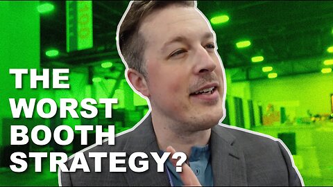 The Most Common Trade Show Booth Strategy That You Should Avoid?