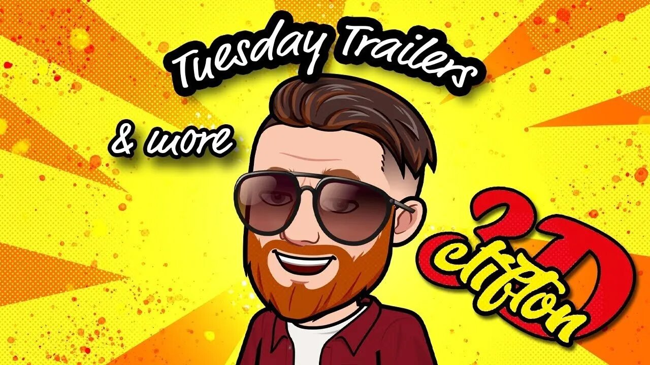 🔴 Tuesday Trailers - Anything & Everything - LIVE STREAM - EP5 🔴