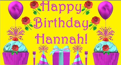 Happy Birthday 3D - Happy Birthday Hannah - Happy Birthday To You - Happy Birthday Song