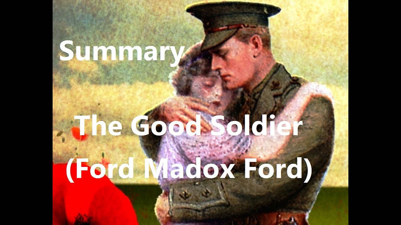 Summary: The Good Soldier (Ford Madox Ford)