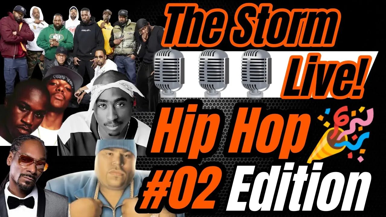 The Storm Live! Hip Hop Party 🎉Edition E02 S1 | Hip Hop/Rap