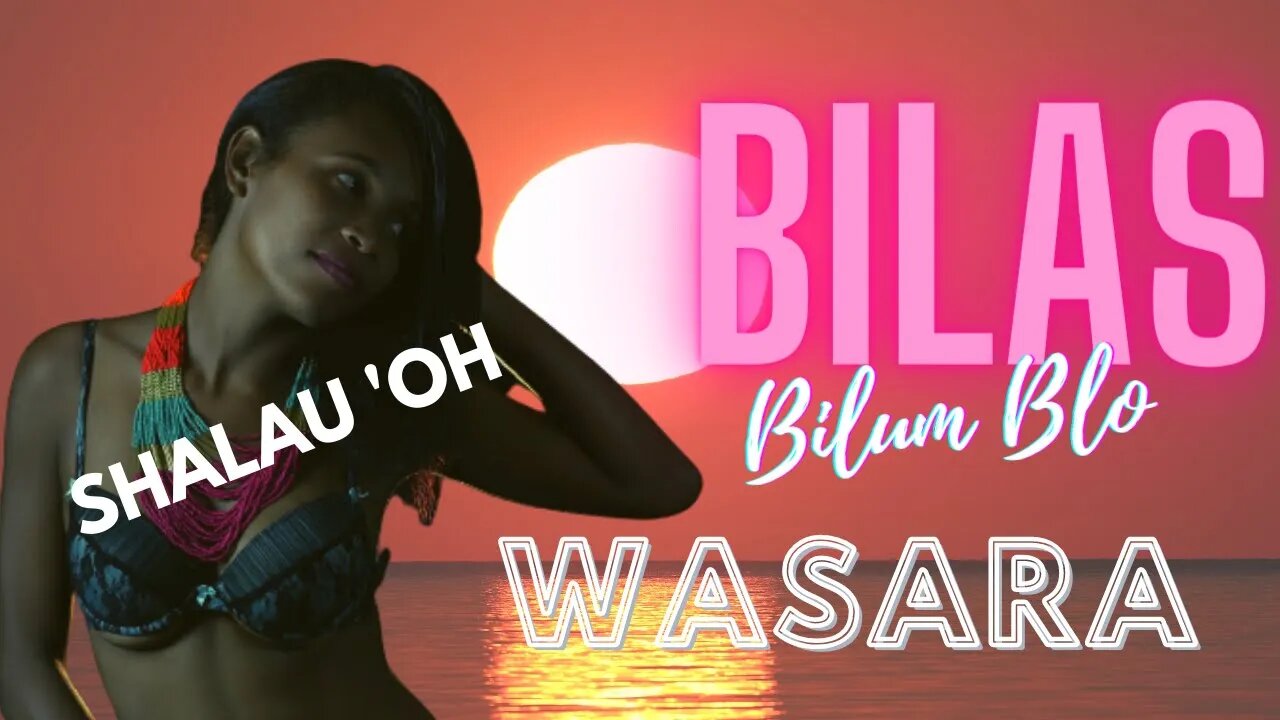 ▶BILAS BILUM TASOL BLO WASARA - SHARZY + TAINA GEE😍