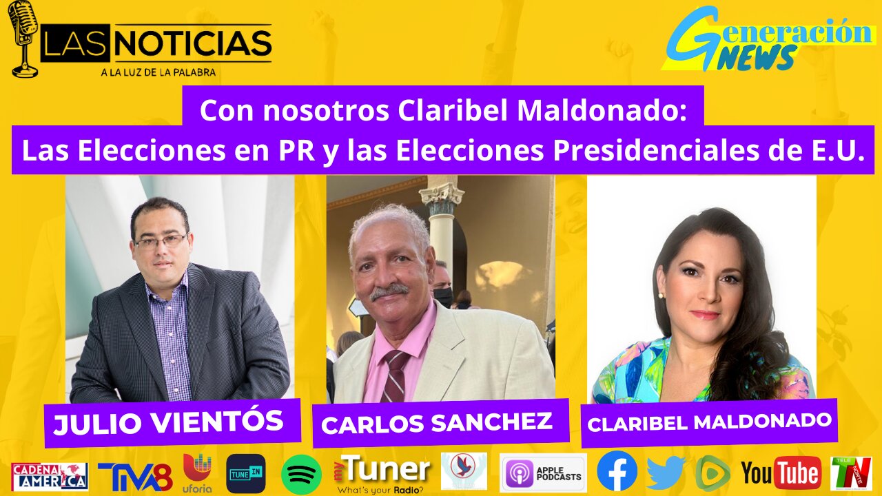 Con nosotros Claribel Maldonado: Las Elecciones en PR y las Elecciones Presidenciales de E.U.