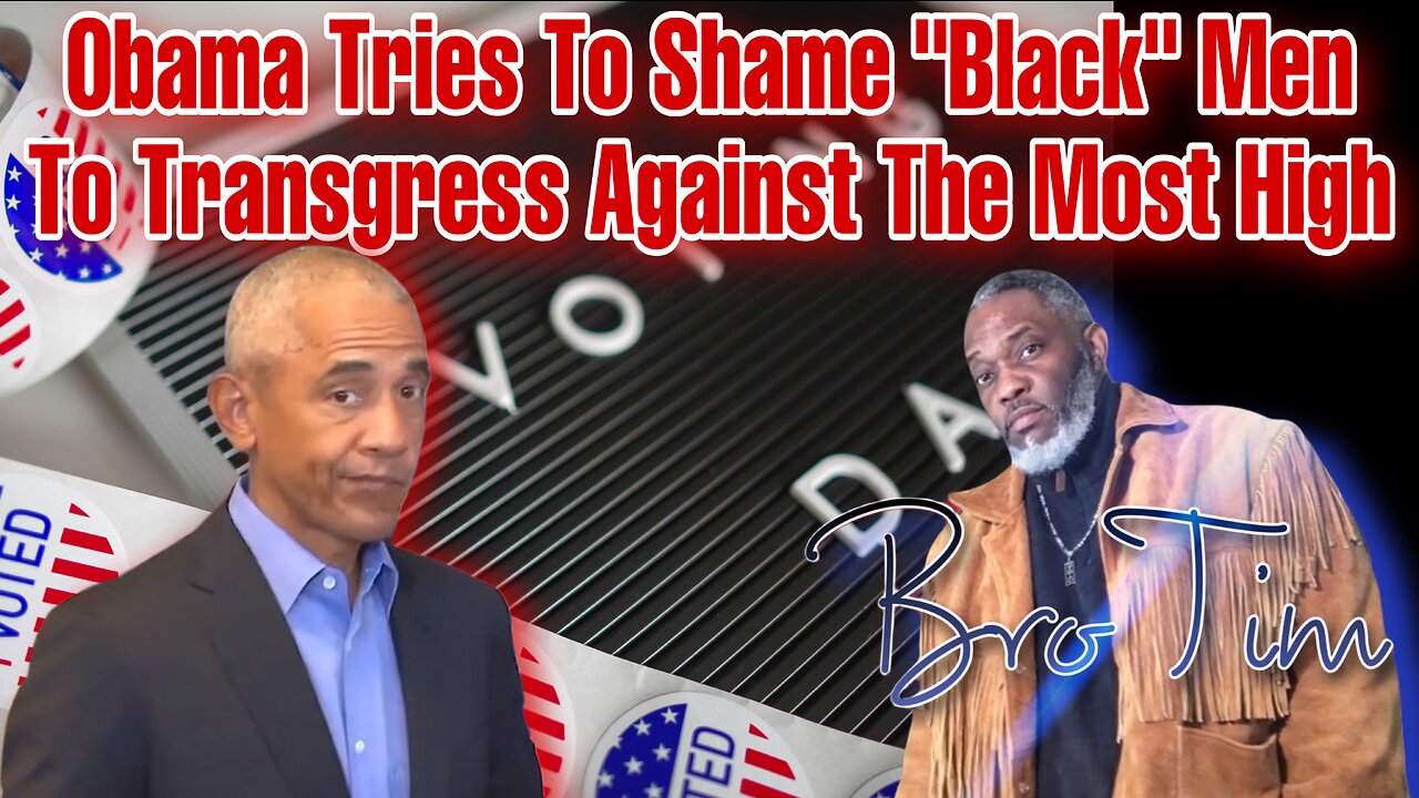 Obama Tries To Shame “Black” Men To Transgress Against The Most High