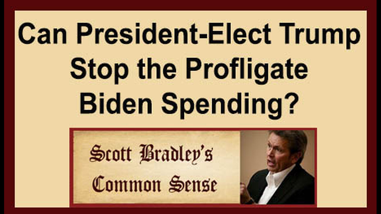 Can President-Elect Trump Stop the Profligate Biden Spending?