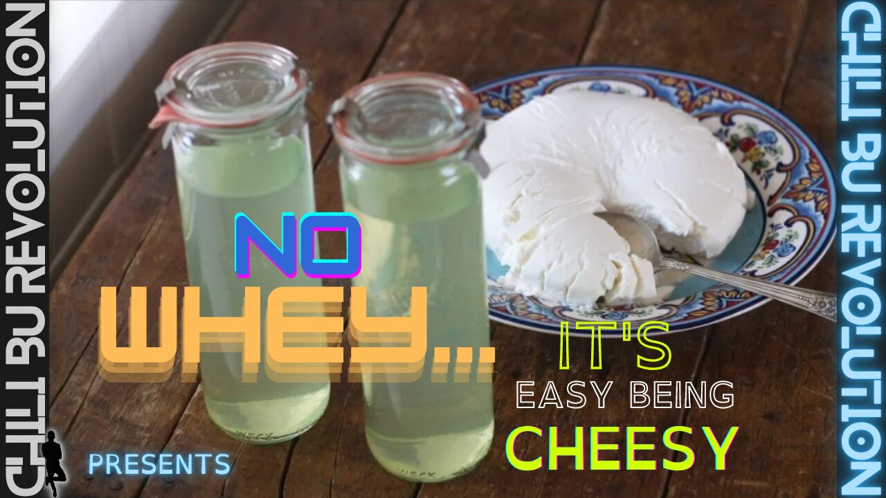 No Whey...it's easy being cheesy! (for Laura)