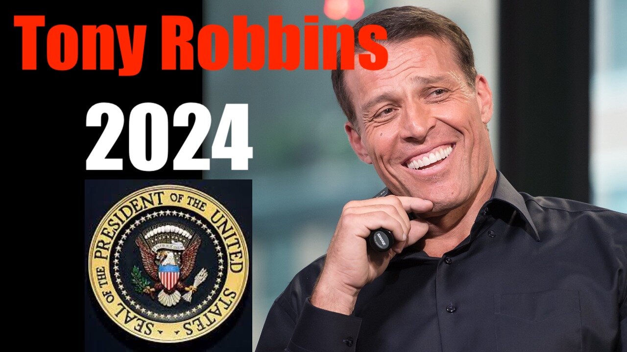 President 2024 -- Tony Robbins Would Win EASY + Unite a Divided America