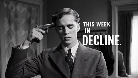 This Week In Decline