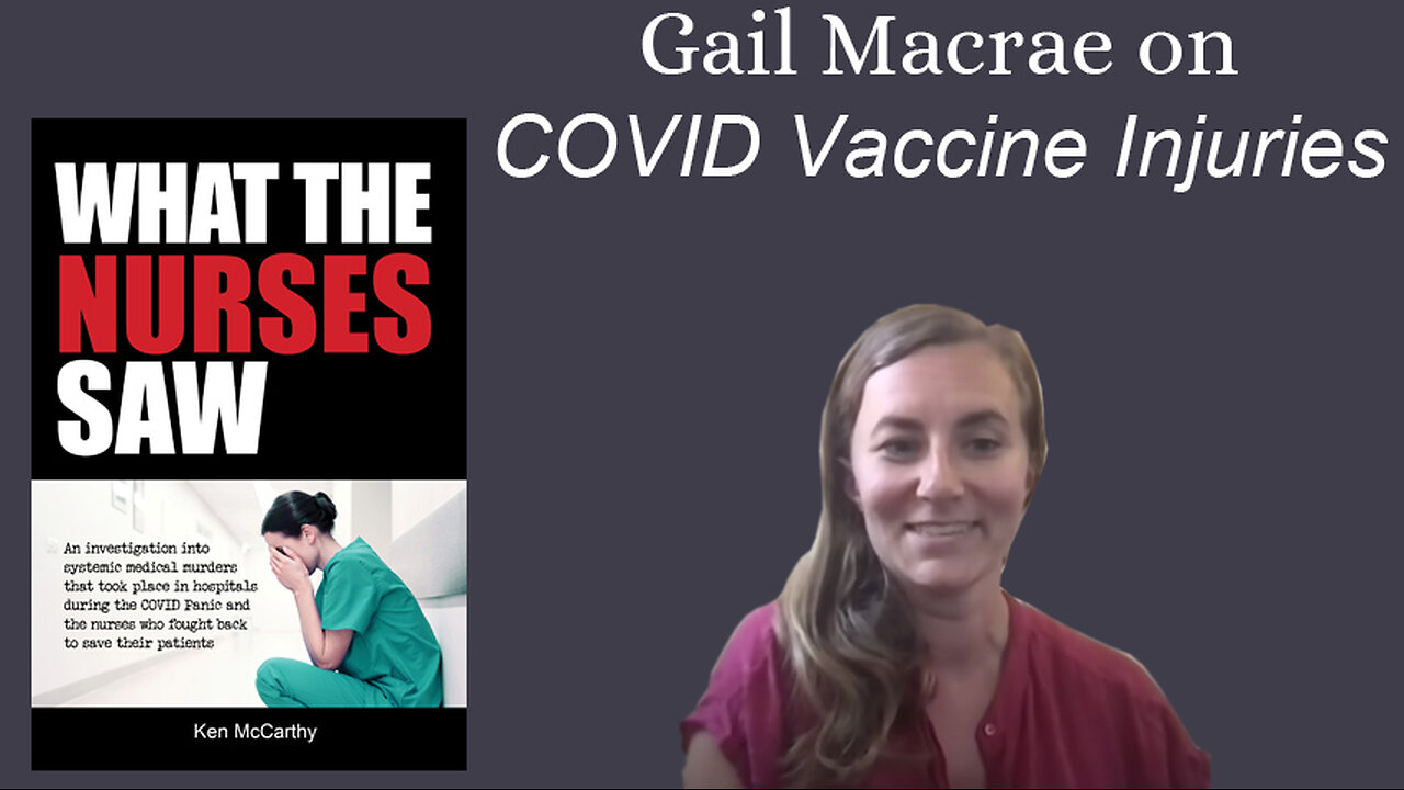 Gail Macrae on COVID Vaccine Injuries