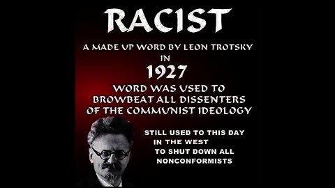 Was The Word 'Racist' Coined By Mass Murdering Jewish Communist Leon Trotsky In 1927? Part 1