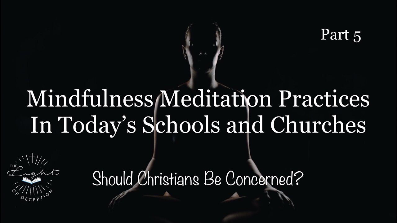 Mindfulness Meditation Practices In Today’s Schools and Churches