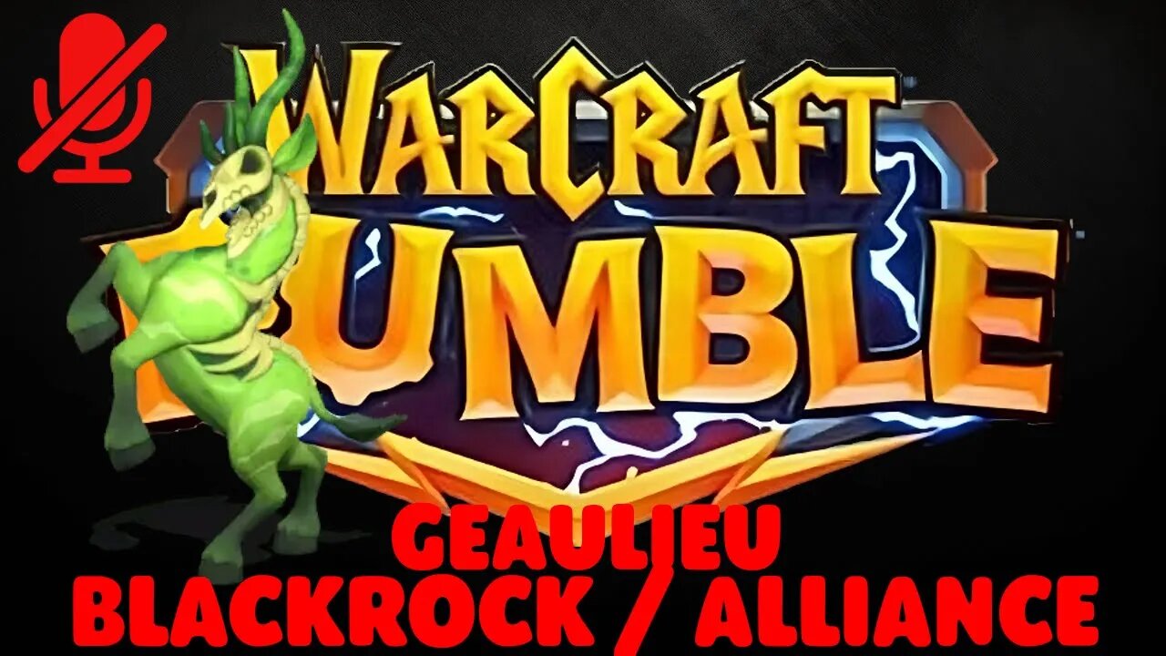 WarCraft Rumble - Geaulieu - Blackrock + Alliance