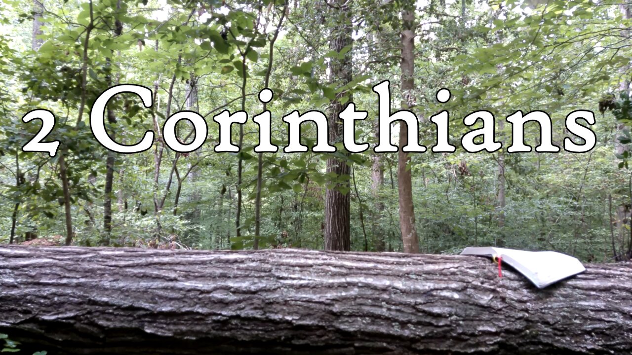2 Corinthians | The Holy Bible | New Testament 8/27