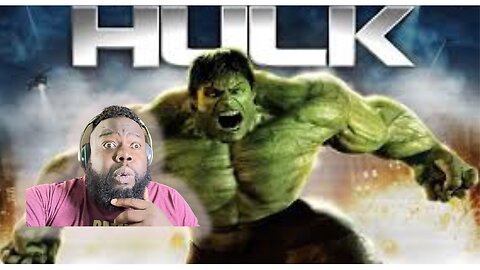 incredible hulk movie reaction