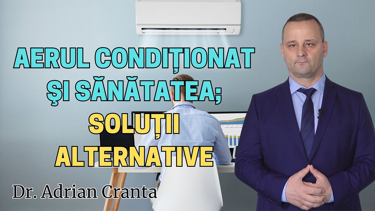 Aerul conditionat si sanatatea; solutii alternative