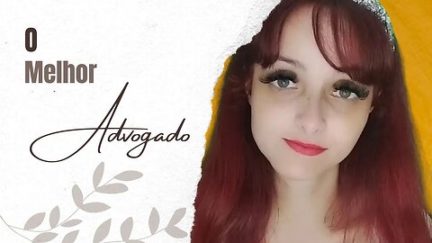 Mensagem: O melhor advogado