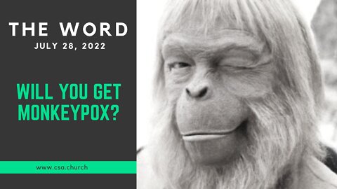 The Word: July 28, 2022