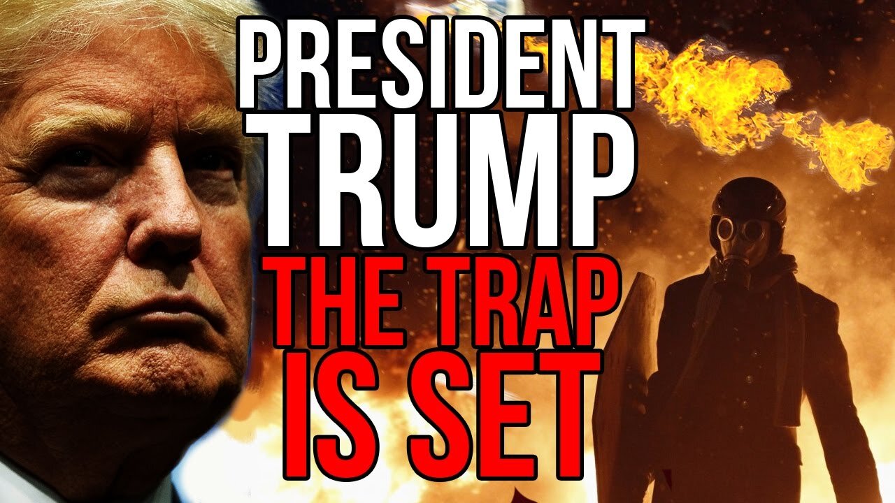 President Trump - The Trap is Set