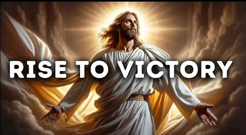 Rise to Victory | God Message Today | God Message For You Today | God Message Now