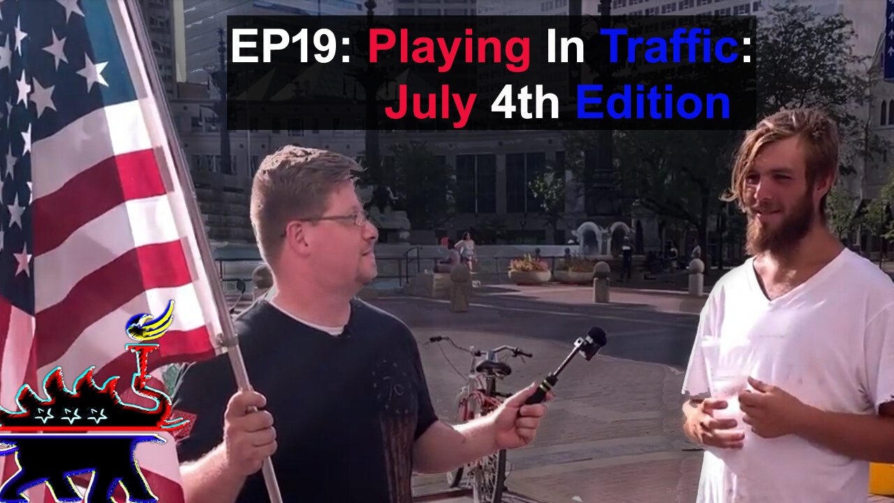 Playing In Traffic: July 4th Edition.