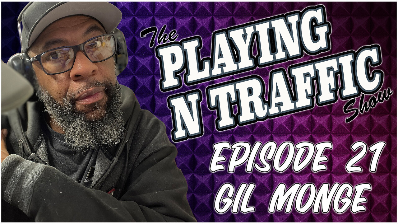 Playing N Traffic - Episode 21