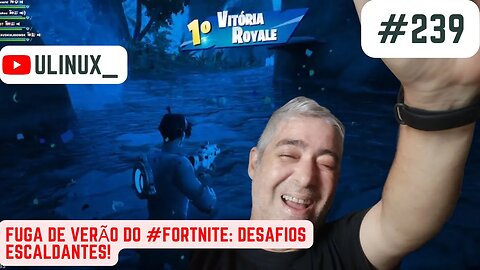 Fuga de Verão do #Fortnite: Desafios Escaldantes!