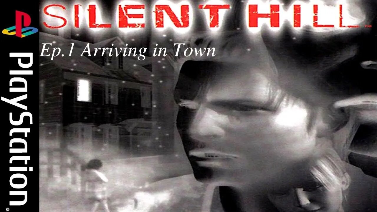 Silent Hill ep.1 Arriving in Town